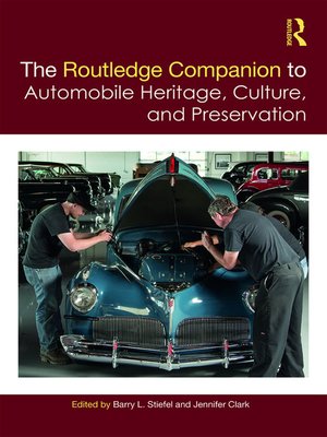cover image of The Routledge Companion to Automobile Heritage, Culture, and Preservation